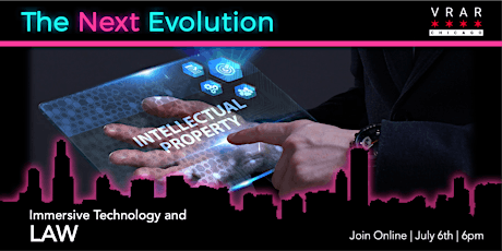 The Next Evolution: Immersive Technology and Law billets