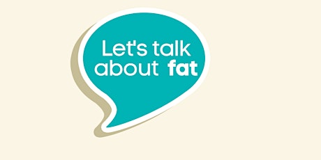 Let's Talk About Fat