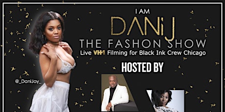 "I am Dani J" The Fashion Show Vh1 Taping (Brought to you by Dani J, Blake Martin, and Vh1) primary image