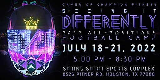 "20/20 Seeing It Differently...." All-Positions Football Camp SUMMER 2022