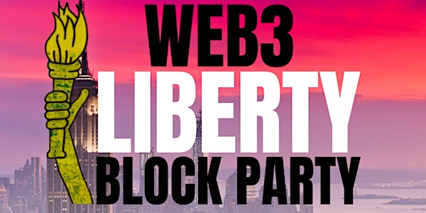 Web3 Liberty Block Party
