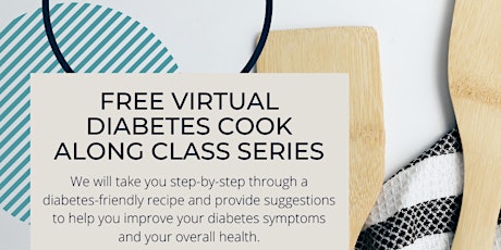 Free Diabetes Cook Along Series tickets