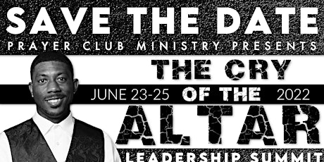 Imagen principal de Prayer Club LEADERSHIP SUMMIT- Cry Of The Altar