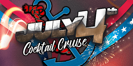 Independence Weekend  Afternoon Cruise on Monday, July 4th tickets