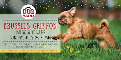 Brussels Griffon Meetup at the Dog Yard Bar in Ballard tickets