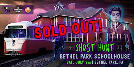 Bethel Park Schoolhouse GHOST HUNT | Sat. July 9th 2022 tickets