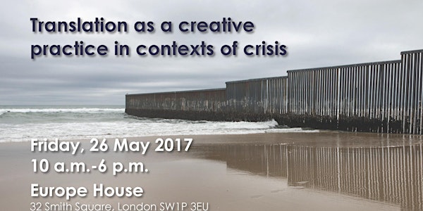 TRANSLATION AS A CREATIVE PRACTICE IN CONTEXTS OF CRISIS