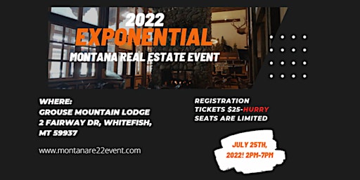 2022 Exponential Montana Real Estate Event