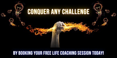 ★ Conquer Any Challenge (FREE LIFE COACHING)