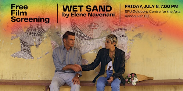 Film Screening and Discussion: "Wet Sand" by Elene Naveriani