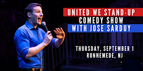 United We Stand-Up Comedy Show with Jose Sarduy from Dry Bar Comedy