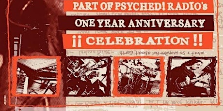 PSYCHED RADIO SF ONE YEAR ANNIVERSARY tickets
