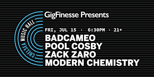BadCameo, Pool Cosby, Zack Zaro, Modern Chemistry