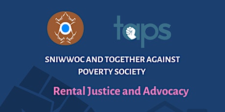 TAPS + SNIWWOC: Rental Justice Workshop