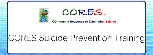 Collection image for Upcoming CORES Suicide Prevention Training