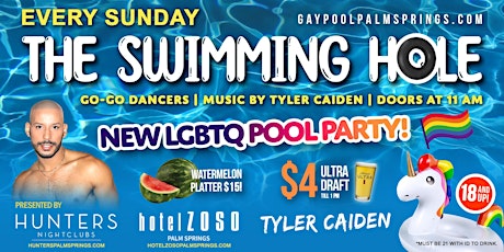 The Swimming Hole - Ages 18+ LGBTQ Pool Party with Go-Gos & DJ Tyler Caiden primary image