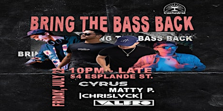 Bring the Bass Back tickets