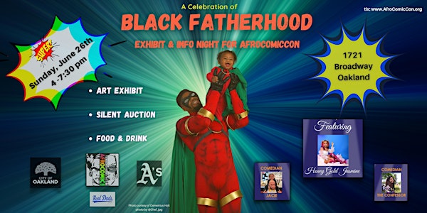 AfroComicCon Presents:  An Art Exhibit  Celebration of Black Fatherhood!