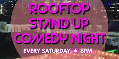 The Rooftop  - Outdoor Stand Up Comedy Show in English