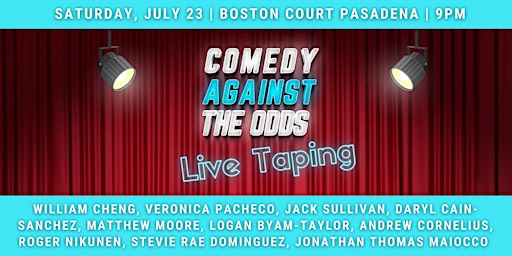Comedy Against the Odds – 9PM Live Taping