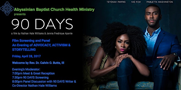 Abyssinian Baptist Church Health Ministry Presents: presents 90 DAYS of ADVOCACY, ACTIVISM & STORYTELLING