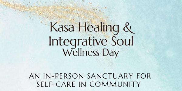 Kasa Healing Wellness Day