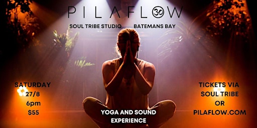 PilaFlow- A Yoga and Sound Experience
