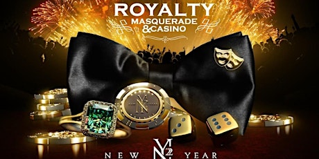 12th Annual New Year's Eve 2023 Champagne Life: ROYALTY MASQUERADE & CASINO