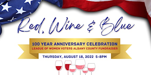 Red, Wine & Blue Celebration and Fundraiser