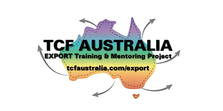 TCF AUSTRALIA EXPORT Project Mod 3 Export Market Development Grant Program