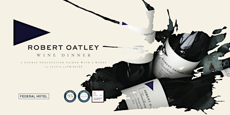 Robert Oatley Wine Dinner tickets