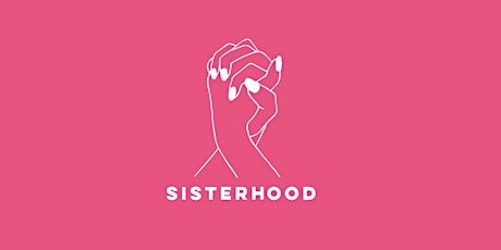 Sisterhood Society April: New Moon & Goal Manifesting Event primary image