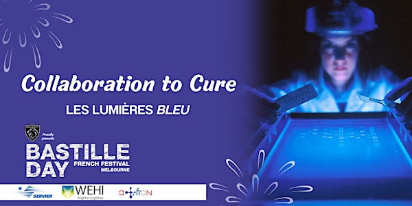 Les Lumières BLEU: Collaboration to Cure