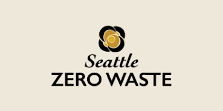 July 2022 - Seattle Zero Waste Social at Gearhouse tickets