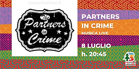 The Partners in Crime biglietti