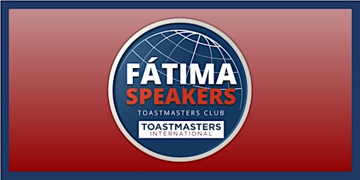 Fátima Speakers Toastmasters Club primary image