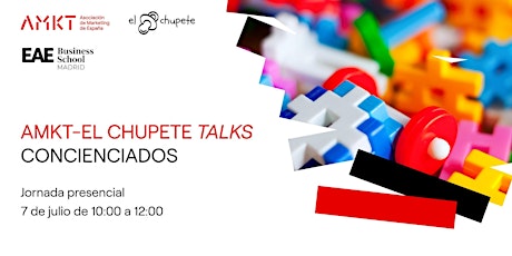 AMKT-El Chupete Talks | Concienciados entradas
