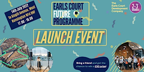 Launch Event - Earls Court Future Programme tickets