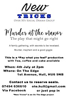 "Murder at the manor" presented by New Tricks over 50's social drama group