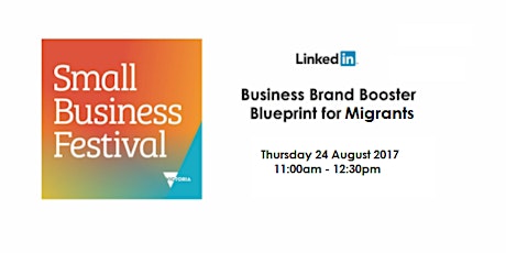 LinkedIn Business Brand Booster Blueprint for Migrants (and Women) primary image