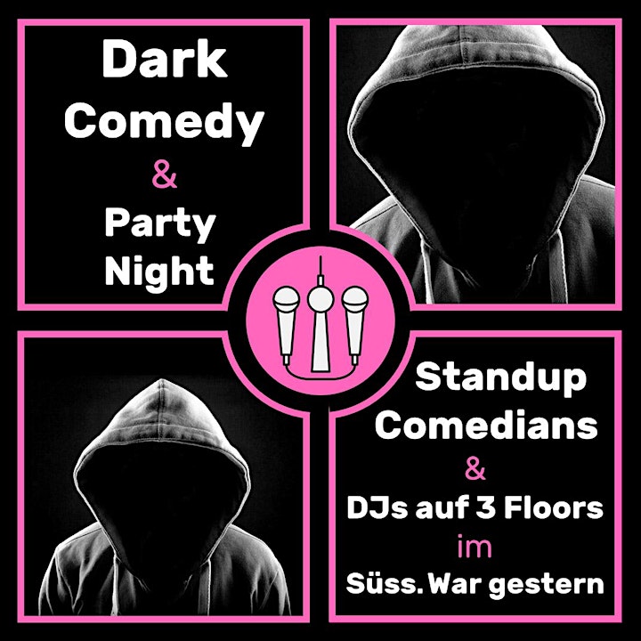 Dark Comedy & Party Night ⭐Achtung! Schwarzer Humor (Ab 18!)⭐3 DJ-Floors: Bild 