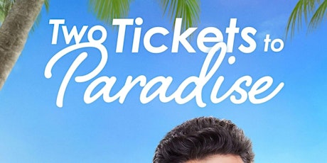 VER Two Tickets to Paradise 2022 Película completa grat.is en español entradas