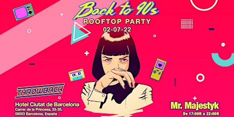 Throwback Rooftop Party presents: Back to 90s entradas