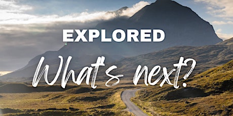 Explored: What's Next? tickets