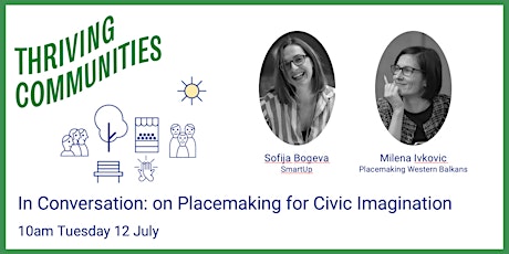 Thriving Communities In Conversation: Placemaking for Civic Imagination tickets