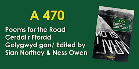 Bilingual Poetry Reading: A470 Poems for the Road/ tickets