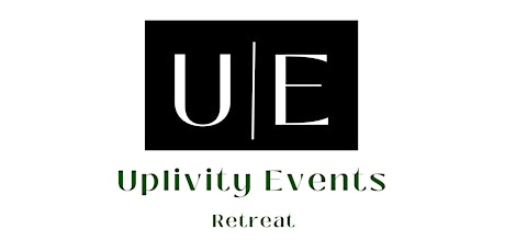 Uplivity Events - Mind, Body and Soul Retreat tickets