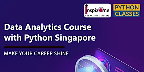 Data Analytics Course with Python Singapore - Make Your Career Shine tickets