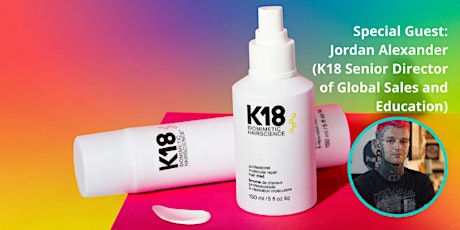 K18 Biomimetic Hairscience- London Event - 31st July - Session 2 - PM tickets