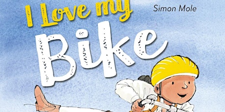 Simon Mole – I Love my Bike  (Northolt Leisure Library) tickets